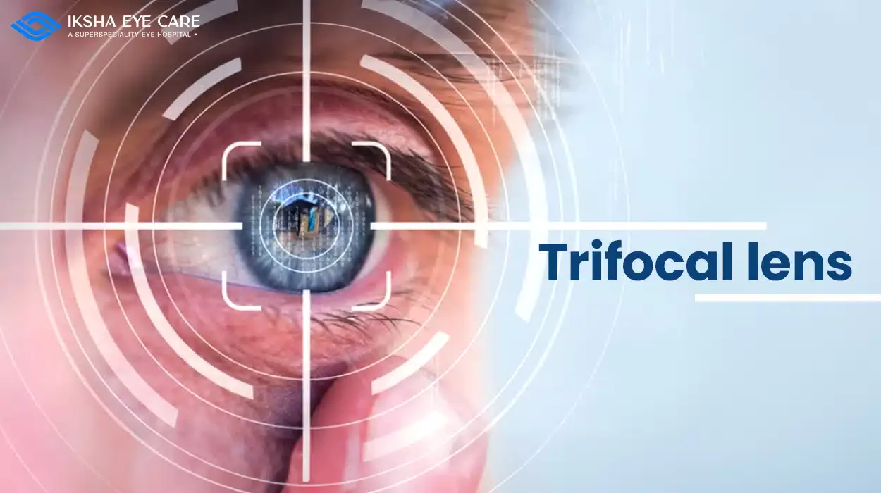 Trifocal lens A guide to having a spectaclefree vision after